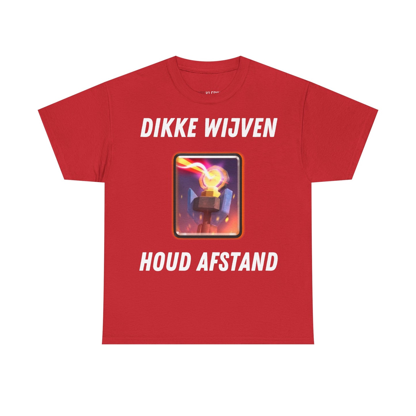 "Dikke Wijven Houd Afstand" Shirt