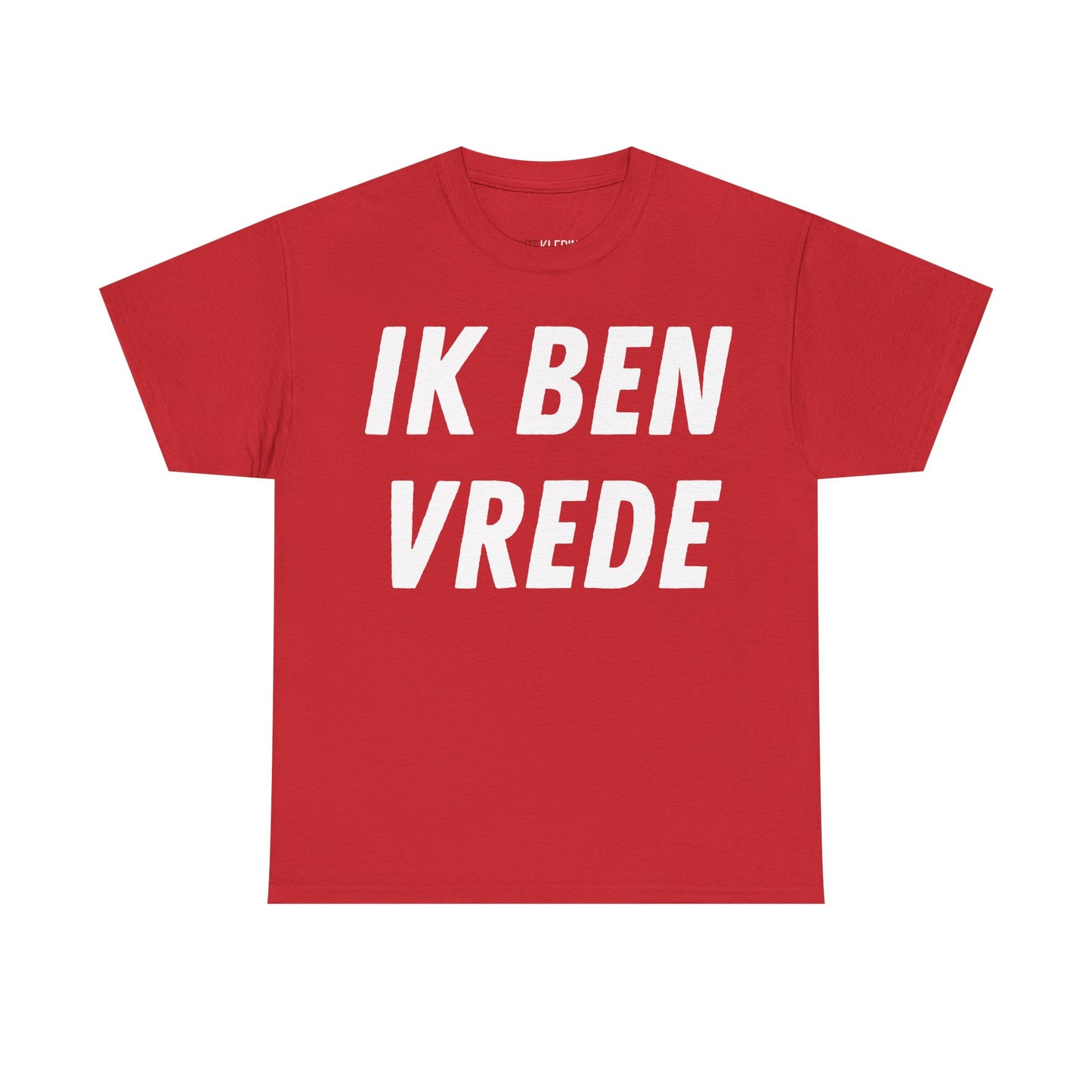 "Ik Ben Vrede" Shirt