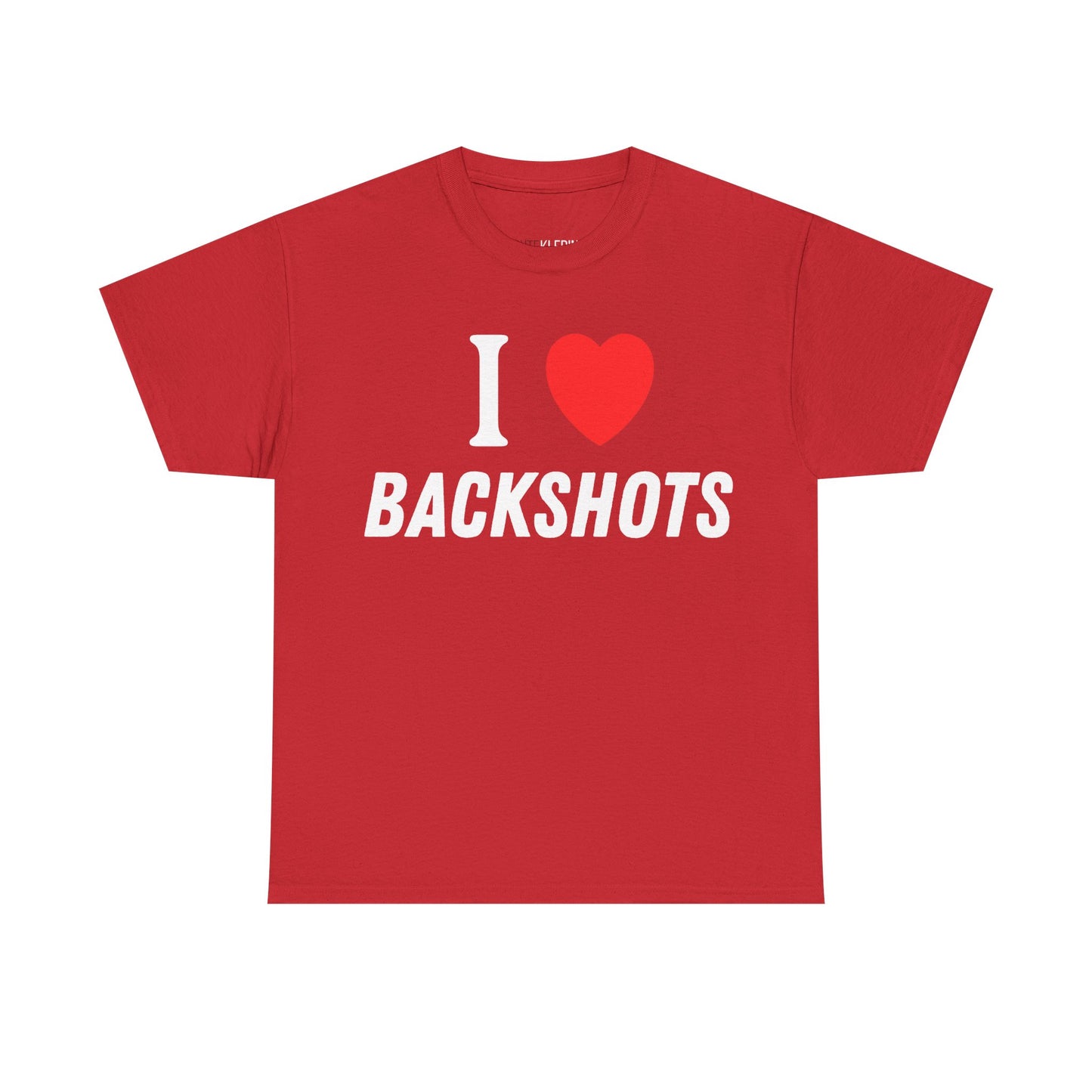 "I <3 Backshots" Shirt