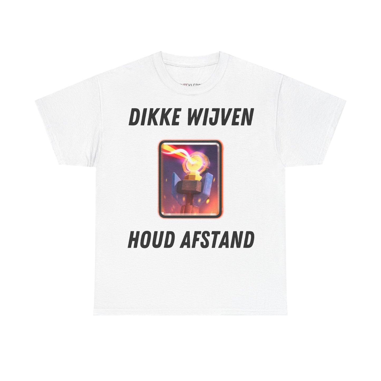 "Dikke Wijven Houd Afstand" Shirt