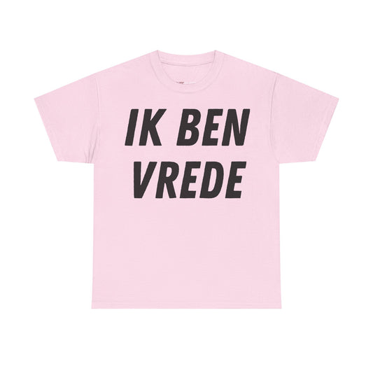 "Ik Ben Vrede" Shirt